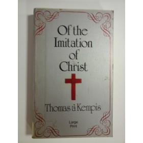 OF THE IMITATION OF CHRIST - THOMAS A KEMPIS